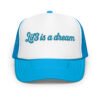 Lif3isadream Embroidered Style Db - Foam trucker hat