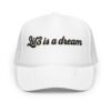 foam-trucker-hat-white-one-size-front-68f95bc83e7fa.jpg Lif3isadream Embroidered Style Dn - Foam trucker hat