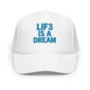 foam-trucker-hat-white-one-size-front-68f95cb326fdd.jpg Lif3isadream Embroidered Style C - Foam trucker hat