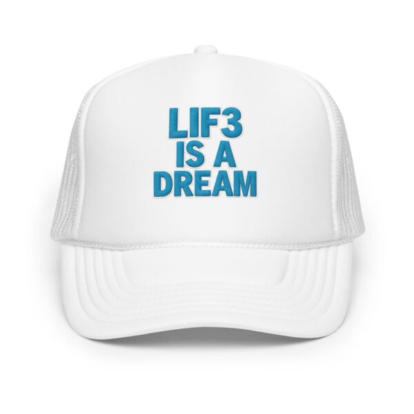 foam-trucker-hat-white-one-size-front-68f95cb326fdd.jpg Lif3isadream Embroidered Style C - Foam trucker hat